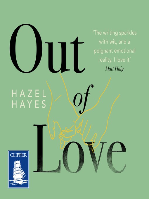 Title details for Out of Love by Hazel Hayes - Available